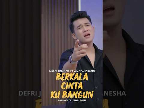 Defri Juliant ft. Zicha Anesha - Berkala Cinta Ku Bangun (Official Trailer)