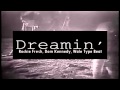 [SOLD] "Dreamin" Instrumental (Rockie Fresh ...