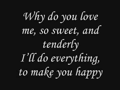 download lagu mp3 mp4 Why Do You Love Me So Sweet And Tenderly, download lagu Why Do You Love Me So Sweet And Tenderly gratis, unduh video klip Why Do You Love Me So Sweet And Tenderly