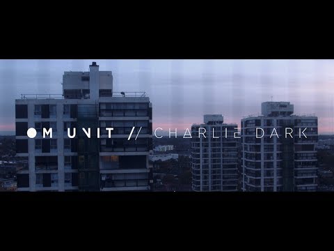 Om Unit - The Road (feat Charlie Dark) (Taken from Threads LP) (Civil Music) Official Music Video