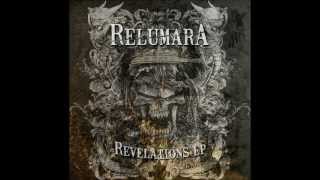 Relumara - Blood, Sweat and Tears (Revelations EP)