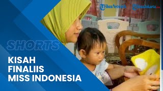 Viral Kisah Wanita Mantan Finalis Miss Indonesia 2018, Kini Ngaku Bangga Menjadi Ibu Rumah Tangga