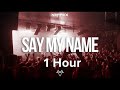 1 Hour NEFFEX DriVn Say My Name
