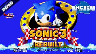 Sonic 3 Rebuilt (SHC '25 Demo) ✪ Extended Playthrough (1080p/60fps)