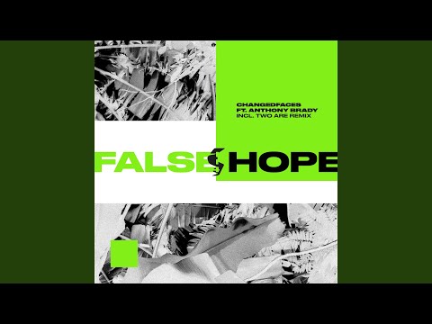 False Hope (Two Are Remix)