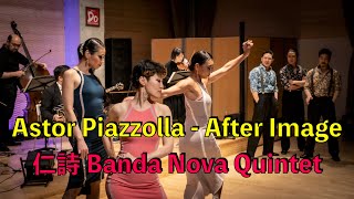 Download lagu 【ダイジェスト動画】Astor Piazzolla - After Image【仁詩 Banda Nova Quintet】 mp3