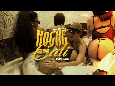 Delmay, Stefade - Noche en Cali (Video Oficial)
