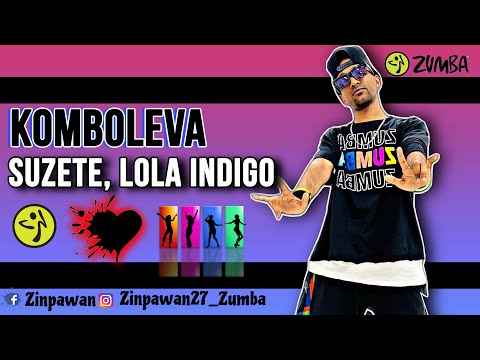KOMBOLEVA | Suzete, Lola Indigo | Zumba Fitness Choreography Zinpawan Dance Fitness Routine Workout