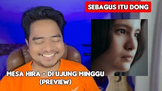 Download lagu Reaction MESA HIRA - AT THE END OF THE WEEK | Preview mp3