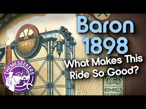 Baron 1898: What Makes This Ride So Good? - Episode 6