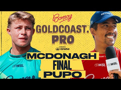 Mikey McDonagh vs Samuel Pupo | Bonsoy Gold Coast Pro presented by GWM - FINAL