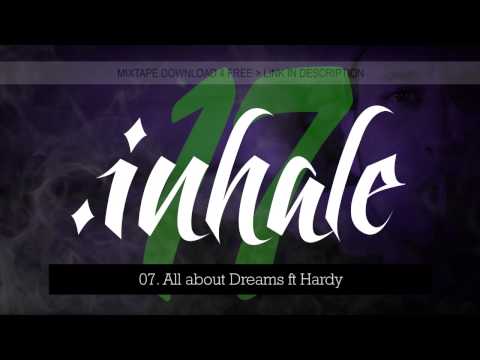07. TBRW - All about Dreams ft Hardy (2014 - Inhale Mixtape)