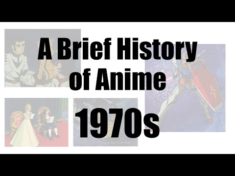 A Brief History of Anime: The 1970s