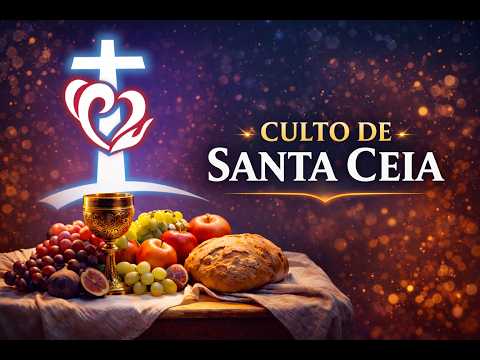 Culto de Santa Ceia | IMW Itapuã do Oeste - RO
