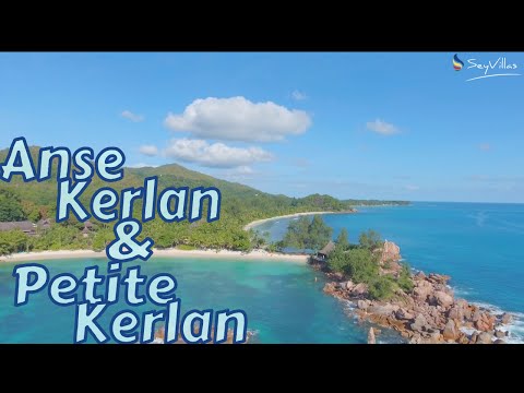 Anse Kerlan & Petite Anse Kerlan, Praslin - Beaches of the Seychelles