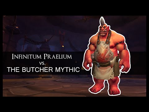 Infinitum Praelium vs The Butcher Mythic - Multiple PoV