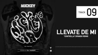 09. ELTALMiCKEY - Llevate De Mi #Mickeysway