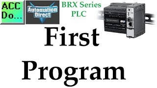 BRX Do-More PLC First Program
