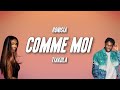 Ronisia - Comme moi ft. Tiakola (Paroles) Ronisia - Comme moi ft. Tiakola (Paroles)
