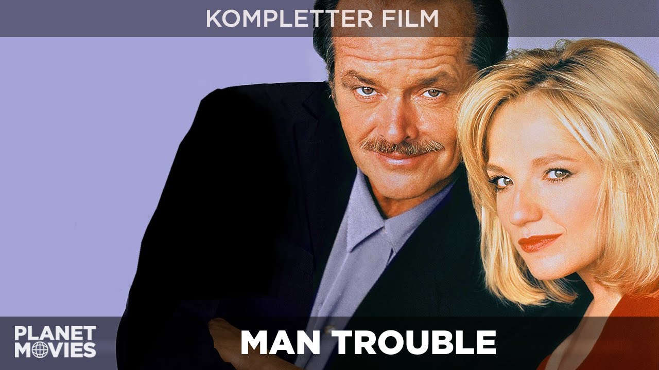 Man Trouble