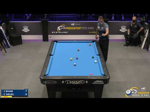 10-BALL ▸ J. SHAW vs C. DEUEL ▸ 2021 Predator World 10 Ball Championship