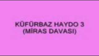 Kufurbaz Haydo    +18