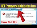 How To Fix Net Framework Initialization Error In Windows 7 (Quick & Easy Way)
