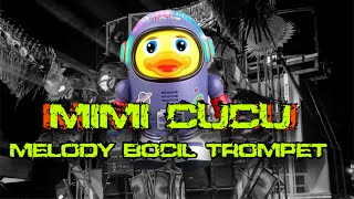 Download lagu YANG LAGI VIRAL!! DJ MIMI CUCU X TROMPET BOCIL VERSI VIRAL TIKTOK YANG KALIAN CARI CARI mp3
