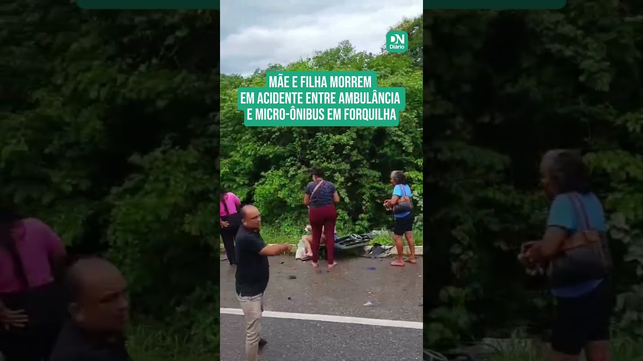 Imagem da notícia Mãe e filha morrem em acidente entre ambulância e micro-ônibus em Forquilha, no CE
