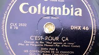 Edith Piaf &amp; les Compagnons de la Chansons - C&#39;est pour ca