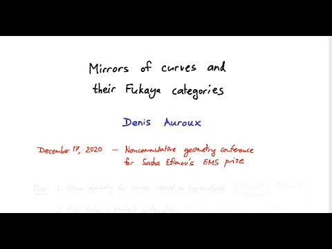 Denis Auroux (Harvard University) 17.12.2020 Mirrors of curves and their Fukaya categories