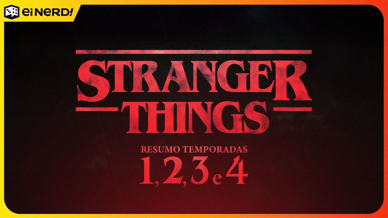 STRANGER THINGS - RESUMO COMPLETO DE TODAS AS 4 TEMPORADAS