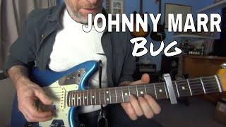 Johnny Marr Bug  guitar lesson / tutorial
