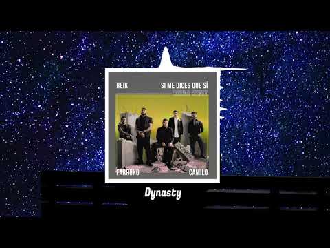 Reik,Farruko,Camilo - Si Me Dices Que Sí [R3HAB Remix]