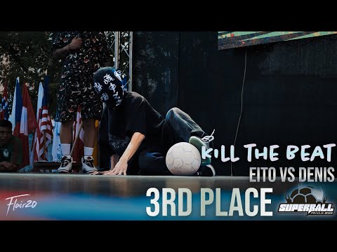 Eito vs Denis - Kill the Beat Third Place Battle | Super Ball 2023