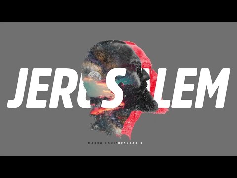 Marko Louis - Jerusalem (official audio)