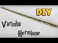 DIY How To Make HERMIONE GRANGER WAND Harry Potter Tutorial