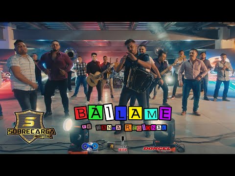 Sobrecarga Norteña - Báilame ft Banda Regional de Ixtlán (Video Oficial)