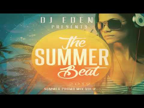 Dj Eden (THE SUMMER BEAT) Promo Vol 2. 2019