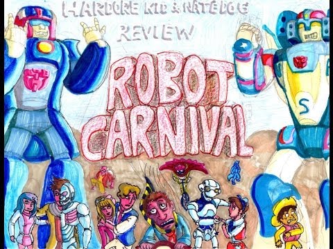 TRAILER: "Robot Carnival" Review - Hardcore Kid & Otaku Nate