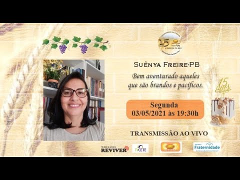 Bem aventurado aqueles que são brandos e pacíficos - Suênya Freire-PB
