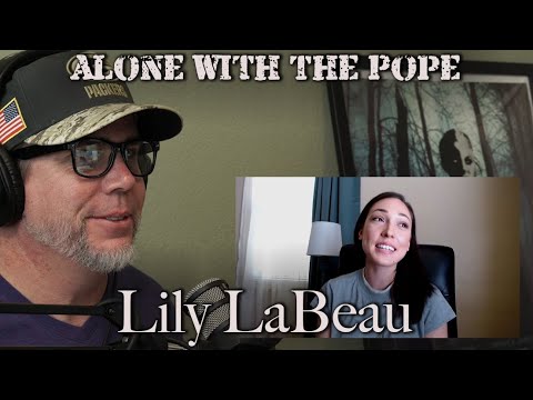 Alone With The Pope #41 - Lily LaBeau