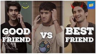 ScoopWhoop: Good Friends vs Best Friends