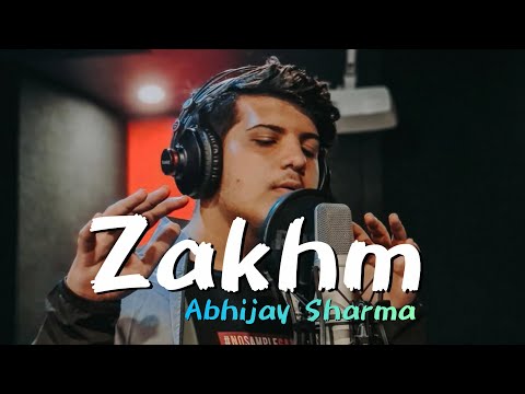 Zakhm (Lyrics Video) : Abhijay Sharma | Kya Hi Bacha Hai Pass Mein Mere | Kya Hi Pass Tumhare