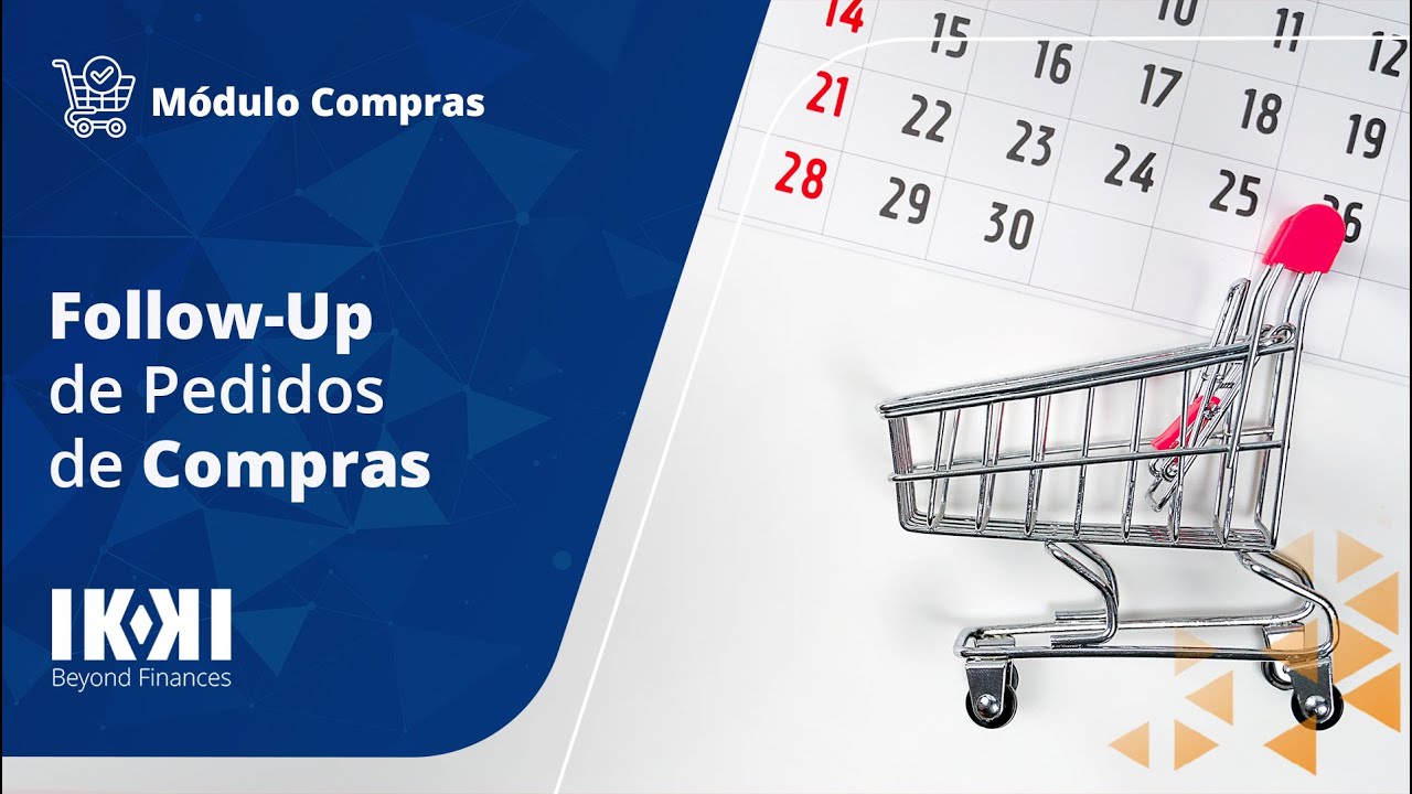 Módulo Compras - FOLLOW-UP DE PEDIDOS DE COMPRAS