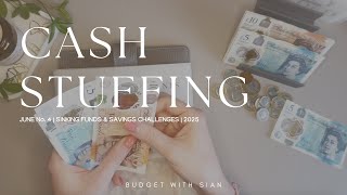 JUNE No.4 2025 | CASH STUFFING UK | £230 | Savings | Sinking Funds | UK Cash Budgeter