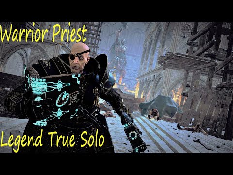 Righteous stand - Warrior Priest - Legend True solo - Hammer Tome/Flail Shield - Vermintide 2