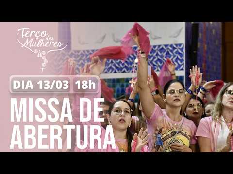 Missa de Abertura – 18h – 13/03/2026