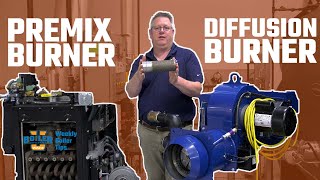 How Diffusion Burners & Premix Burners Work - Weekly Boiler Tip