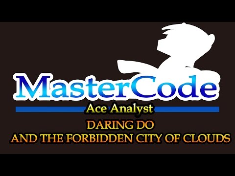 Ace Analyst: Daring Do and the Forbidden City of Clouds Review/Analysis